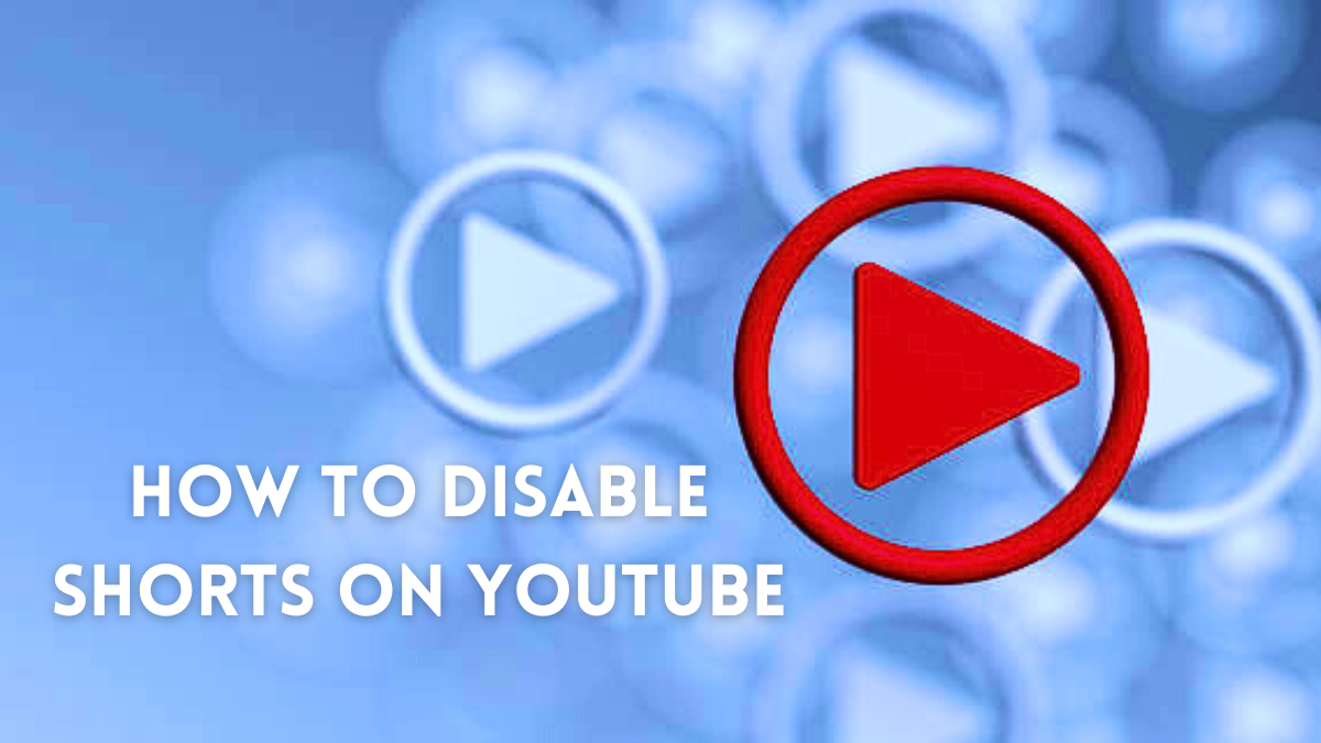 How to Disable Shorts on YouTube (Five Quick Ways)